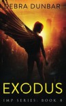 Exodus (Imp Series) (Volume 8) - Debra Dunbar