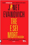 Tre e sei morto - Janet Evanovich