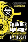 Thunder and Ashes - Z.A. Recht