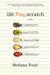 Life From Scratch - Melissa  Ford