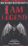 I am Legend - Steve Niles, Elman Brown, Richard Matheson