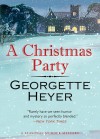 A Christmas Party - Georgette Heyer