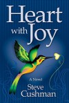 Heart with Joy - Steve Cushman