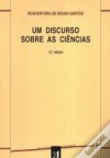 Um Discurso Sobre as Ciências - Boaventura de Sousa Santos