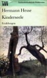 Kinderseele. Erzählungen (Taschenbibliothek der Weltliteratur) - Hermann Hesse