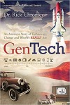 GenTech: An American Story of Technology, Change and Who We Really Are - Rick Chromey