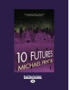 10 Futures - Michael Pryor