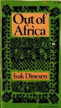 Out of Africa - Isak Dinesen, Karen Blixen