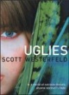 Uglies  - Scott Westerfeld