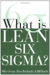 What is Lean Six Sigma - Michael L. George, David Rowlands