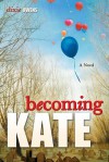 Becoming Kate - Dixie Owens