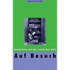 Auf Besuch: Geschichten aus der arabischen Welt - Salwa Bakr, Muhammad al-Bissati, Jussuf Idris, Ghassan Kanafani, Ibrahim al-Koni, Muhammad al-Machsangi, Alia Mamduch, Hanna Mina, Sabri Mussa, Jussuf A. Rajja, Muhammad Safsaf, Tajjib Salich, Ibtihal Salim, Abdallah Srika, Sakarija Tamer, Machmud al-Wardani, Hartmut Fäh