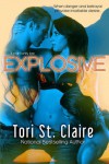 Explosive - Tori St. Claire