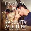 Love So Hot: The Lawson Brothers, Book 1 - LLC Valentine Publishing, Marquita Valentine, Piper Goodeve