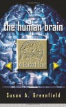 The Human Brain: A Guided Tour (Science Masters Series) - Susan A. Greenfield