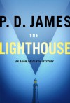 The Lighthouse (Adam Dalgliesh, #13) - P.D. James