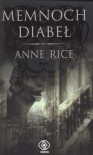 Memnoch diabeł (Kroniki wampirów, #5)  - Anne Rice