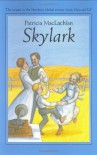 Skylark  - Patricia MacLachlan