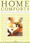 Home Comforts: The Art and Science of Keeping House - Cheryl Mendelson