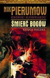 Kroniki Hjörwardu #1 - Śmierć bogów - Nik Pierumow