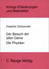 Der Besuch der alten Dame / Die Physiker. Erläuterungen und Materialien. - Friedrich Dürrenmatt