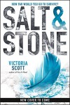 Salt & Stone (Fire & Flood Series Book 2) - Victoria Scott