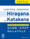 Learning Japanese Hiragana and Katakana: Workbook and Practice Sheets - Kenneth G. Henshall, Tetsuo Takagaki