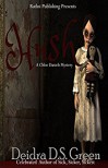 Hush: A Chloe Daniels Mystery (Chloe Daniels Mysteries Book 2) - Deidra D. S.  Green, Deidra D. S.  Green