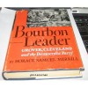 Bourbon Leader: Grover Cleveland and the Democratic Party - Horace Samuel Merrill