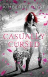 Casually Cursed - Kimberly Frost