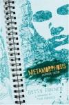 Metamorphosis: Junior Year - Betsy Franco, Tom Franco