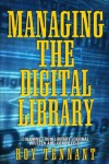 Managing the Digital Library - Roy Tennant