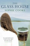 The Glass House - Sophie Cooke