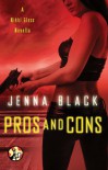 Pros and Cons (Nikki Glass, #2.5) - Jenna Black