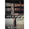 Mile High (Up In The Air, #2) - R.K. Lilley