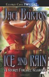 Ice and Rain - Jaci Burton