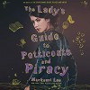 The Lady's Guide to Petticoats and Piracy - Mackenzi Lee