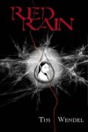 Red Rain - Tim Wendel