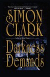 Darkness Demands - Jonathon Simon Clark