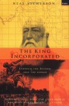 The King Incorporated: Leopold the Second and the Congo - Neal Ascherson