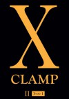 X, Vol. 2: Includes vols. 4, 5 & 6 - CLAMP