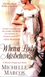 When A Lady Misbehaves (Pleasure Emporium Novels) - Michelle Marcos