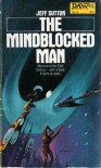 The Mindblocked Man - Jeff Sutton
