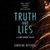 Truth and Lies (DI Amy Winter #1) - Elizabeth Knowelden, Caroline Mitchell