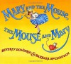 Mary and the Mouse, The Mouse and Mary - Beverly Donofrio