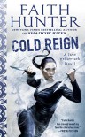 Cold Reign - Faith Hunter