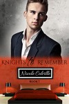 Knights to Remember: Book Seven (Knight To Remember 7) - Nicole Colville, Kellie Dennis Book Cover by Design, Jessica McKenna
