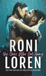 The Ones Who Got Away - Roni Loren