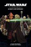 Ultimate Alien Anthology (Star Wars Roleplaying Game) - Eric Cagle, Steve  Miller, Michael Mikaelian