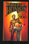 Revolt in 2100 - Robert A. Heinlein